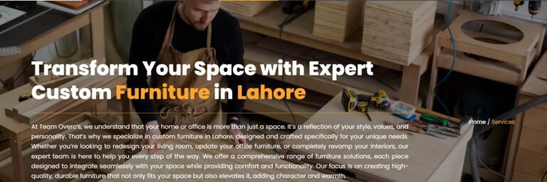 Custom furniture in Lahore