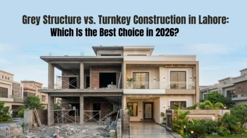 Grey Structure vs. Turnkey Construction in Lahore: Which Is the Best Choice in 2026?