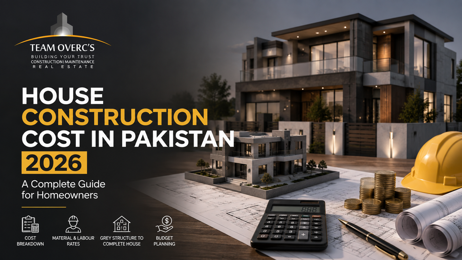 House construction cost in Pakistan 2026